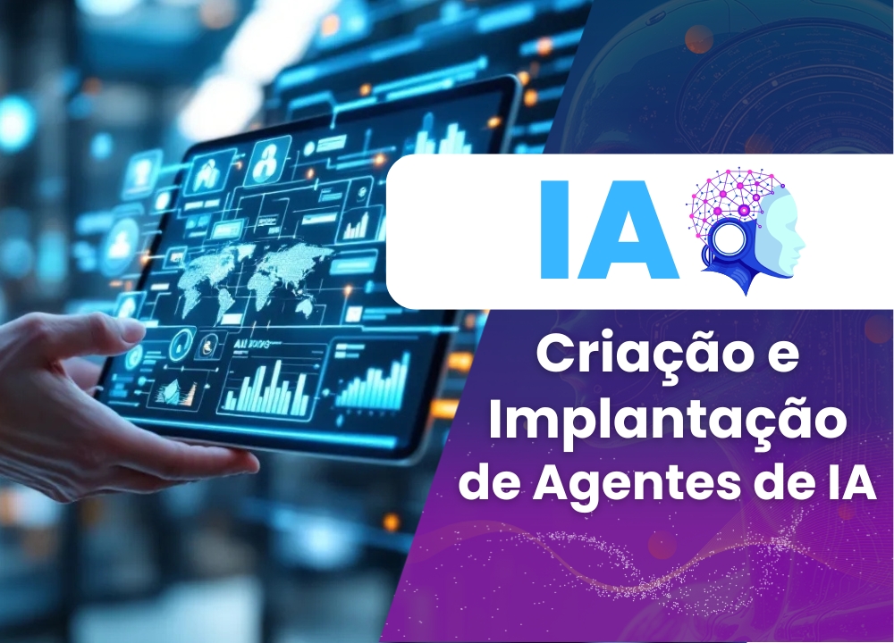 Cria��o e Implanta��o de Agentes de IA