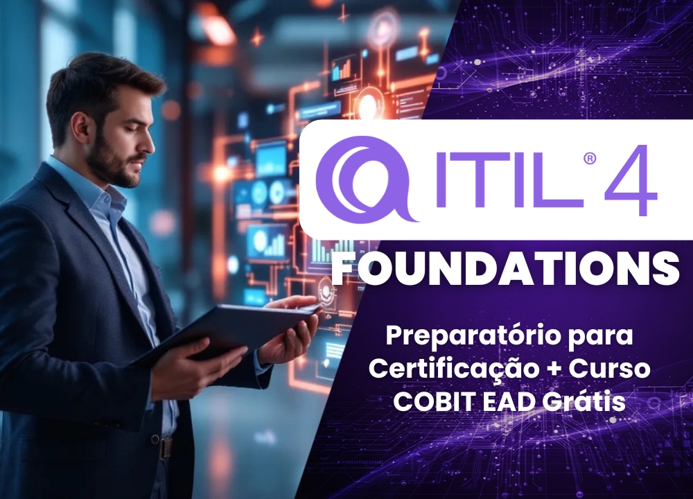 ITIL 4 Foundations - Preparat�rio para Certifica��o +  Curso COBIT EAD Gr�tis