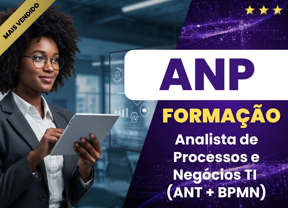 Forma��o ANP Analista de Processos e Neg�cios TI (ANT + BPMN)